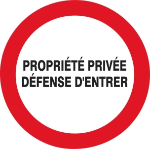Panneau propriété privée/défense d'entrer rigide 300mm